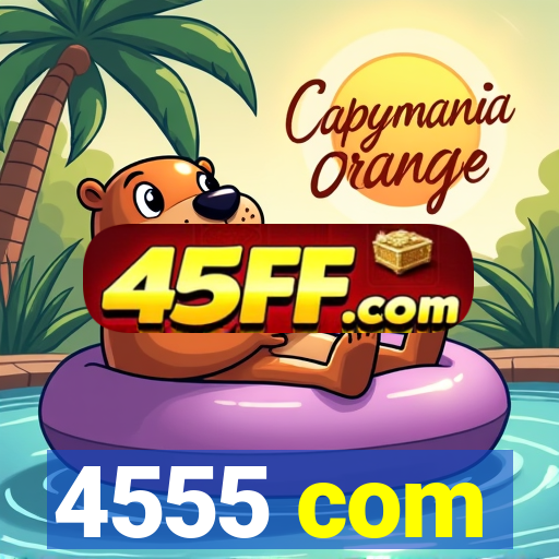 4555 com